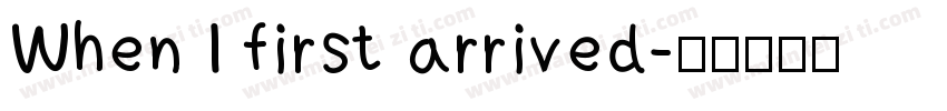 When I first arrived字体转换